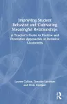 Improving Student Behavior and Cultivating Meaningful Relationships cover