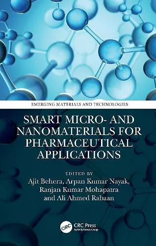 Smart Micro- and Nanomaterials for Pharmaceutical Applications cover