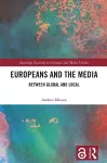 Europeans and the Media cover