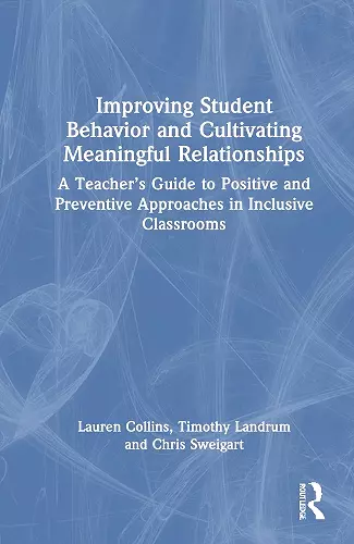 Improving Student Behavior and Cultivating Meaningful Relationships cover