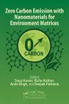 Zero Carbon Emission with Nanomaterials for Environment Matrices cover