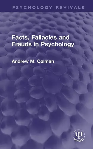 Facts, Fallacies and Frauds in Psychology cover