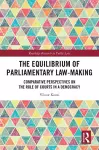 The Equilibrium of Parliamentary Law-making cover