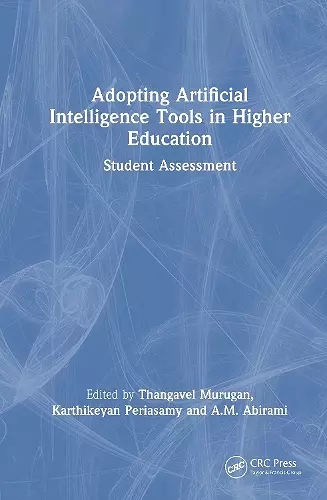 Adopting Artificial Intelligence Tools in Higher Education cover