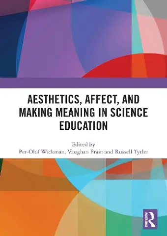 Aesthetics, Affect, and Making Meaning in Science Education cover