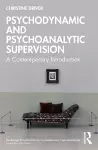 Psychodynamic and Psychoanalytic Supervision cover