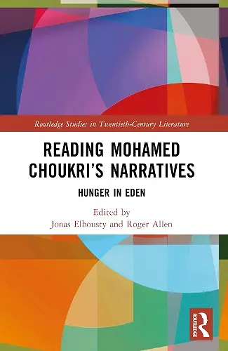 Reading Mohamed Choukri’s Narratives cover