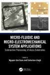 Micro-Fluidic and Micro-electromechanical System Applications cover