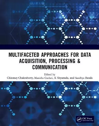 Multifaceted approaches for Data Acquisition, Processing & Communication cover