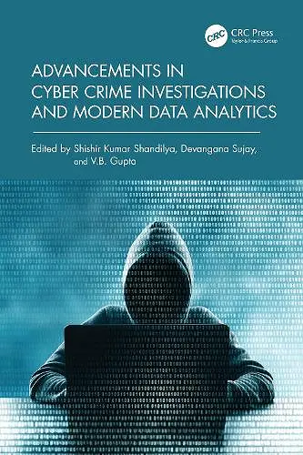 Advancements in Cyber Crime Investigations and Modern Data Analytics cover