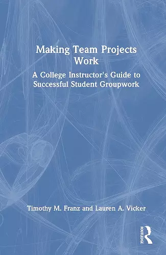 Making Team Projects Work cover