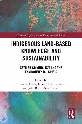 Indigenous Land-Based Knowledge and Sustainability cover