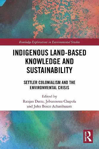 Indigenous Land-Based Knowledge and Sustainability cover