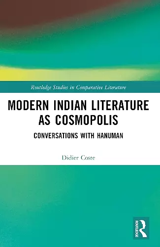 Modern Indian Literature as Cosmopolis cover