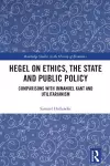 Hegel on Ethics, the State and Public Policy cover