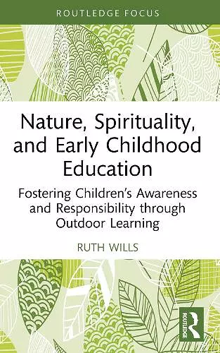 Nature, Spirituality, and Early Childhood Education cover