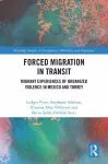 Forced Migration in Transit cover