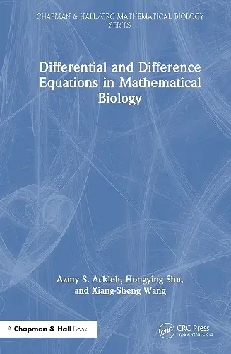 Differential and Difference Equations in Mathematical Biology cover