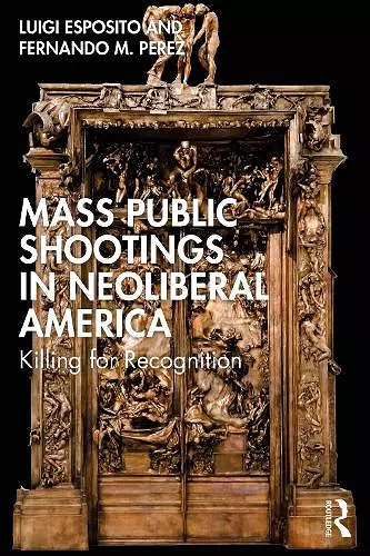 Mass Public Shootings in Neoliberal America cover
