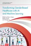 Transforming Gender-Based Healthcare with AI and Machine Learning cover