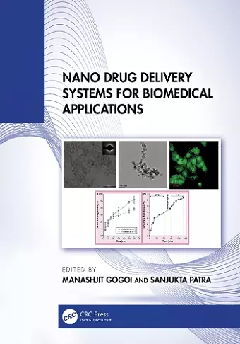 Nano Drug Delivery Systems for Biomedical Applications cover