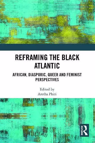 Reframing the Black Atlantic cover