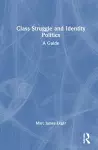 Class Struggle and Identity Politics cover