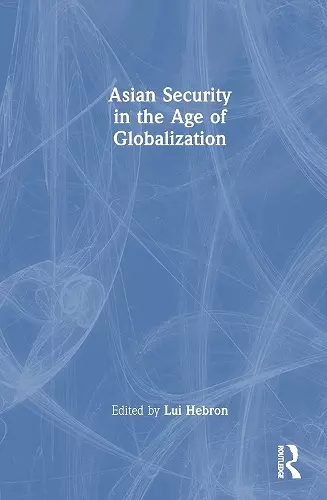 Asian Security in the Age of Globalization cover