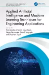 Applied Artificial Intelligence and Machine Learning Techniques for Engineering Applications cover