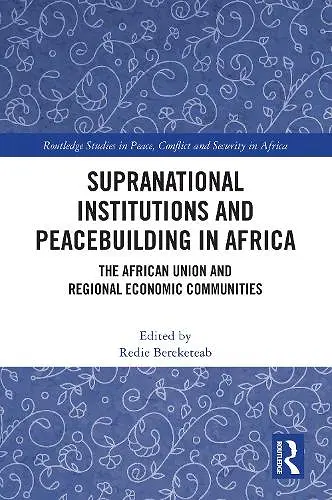 Supranational Institutions and Peacebuilding in Africa cover