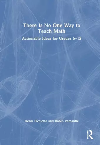 There Is No One Way to Teach Math cover