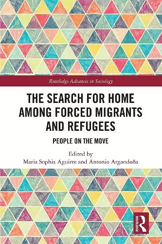 The Search for Home among Forced Migrants and Refugees cover