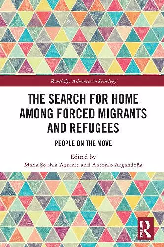 The Search for Home among Forced Migrants and Refugees cover