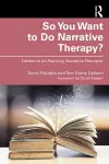 So You Want to Do Narrative Therapy? cover