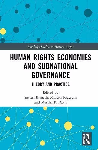 Human Rights Economies and Subnational Governance cover