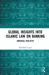 Global Insights into Islamic Law on Banking cover