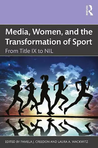 Media, Women, and the Transformation of Sport cover