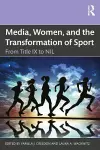 Media, Women, and the Transformation of Sport cover