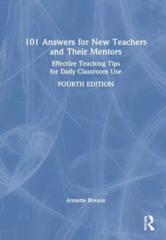 101 Answers for New Teachers and Their Mentors cover