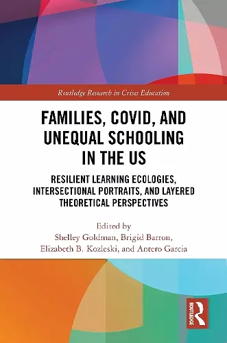 Families, COVID, and Unequal Schooling in the US cover