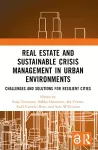 Real Estate and Sustainable Crisis Management in Urban Environments cover