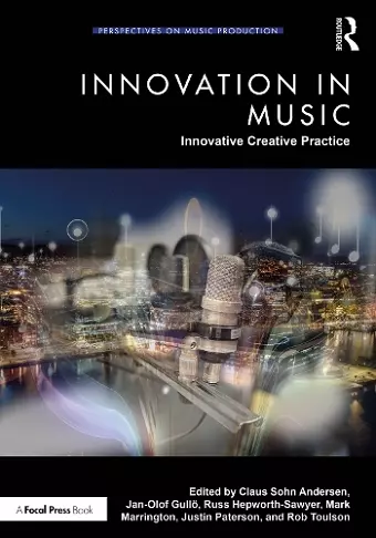 Innovation in Music: Innovative Creative Practice cover