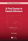 A First Course in Causal Inference cover