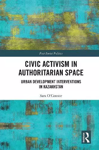 Civic Activism in Authoritarian Space cover