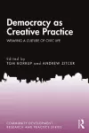 Democracy as Creative Practice cover