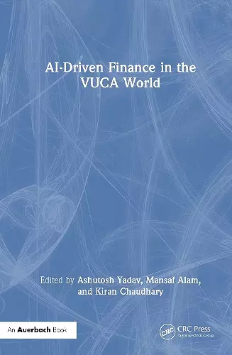 AI-Driven Finance in the VUCA World cover