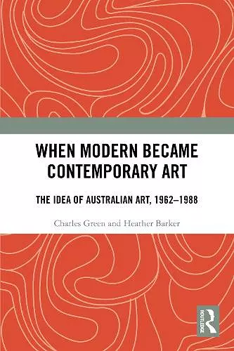 When Modern Became Contemporary Art cover