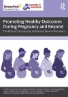 Promoting Healthy Outcomes During Pregnancy and Beyond cover