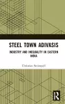 Steel Town Adivasis cover