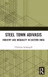 Steel Town Adivasis cover